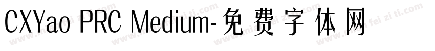 CXYao PRC Medium字体转换